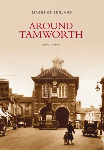 Around Tamworth - Chris Gibson