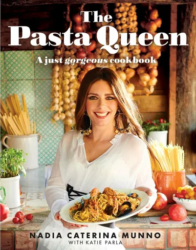 The Pasta Queen - Nadia Caterina Munno