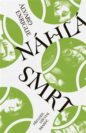 Náhlá smrt - Álvaro Enrigue