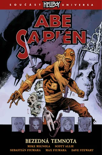Abe Sapien 6: Bezedná temnota - Mike Mignola, Scott Allie, Max Fiumara, Sebastián Fiumara