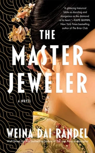 The Master Jeweler - Weina Dai Randel