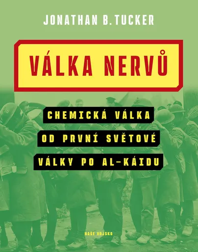 Válka nervů - Jonathan B. Tucker