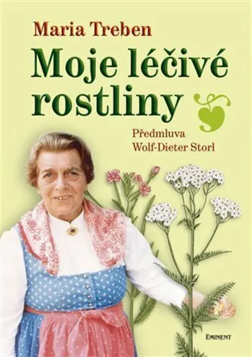 Moje léčivé rostliny - Marie Treben