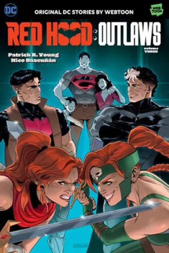 Red Hood: Outlaws Volume Three - Nico Bascunan, Patrick R. Young