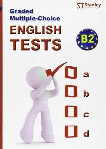 English tests B2 - Graded Multiple -Choice