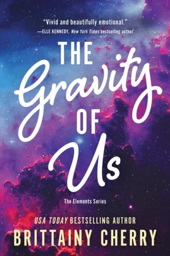 The Gravity of Us - Brittainy Cherry
