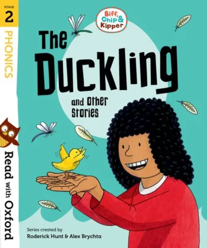 Read with Oxford: Stage 2: Biff, Chip and Kipper: The Duckling and Other Stories - Cynthia Rider, Roderick Hunt