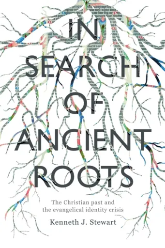In Search of Ancient Roots - Kenneth J Stewart