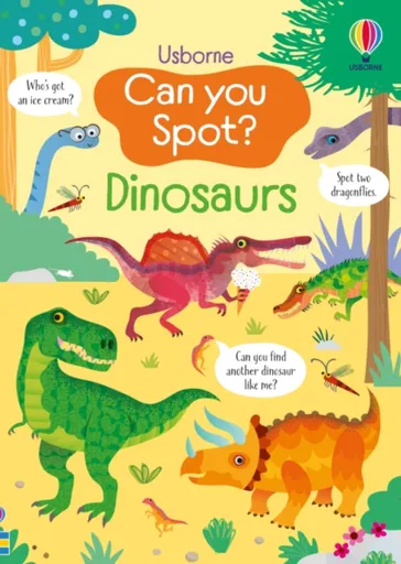 Can you Spot? Dinosaurs - Kirsteen Robson