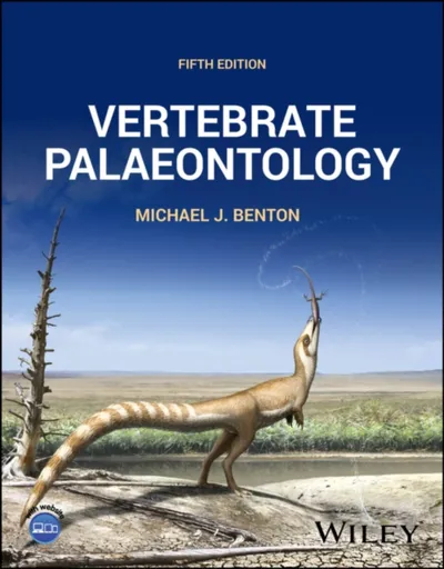 Vertebrate Palaeontology - Michael J.  Benton