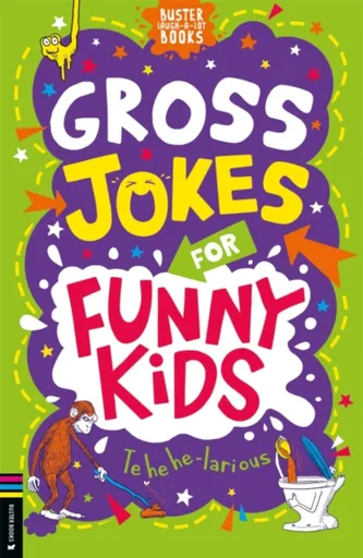 Gross Jokes for Funny Kids - Gary Panton
