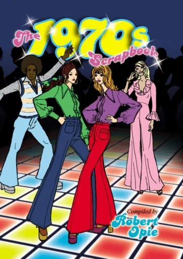 1970s Scrapbook - Robert Opie