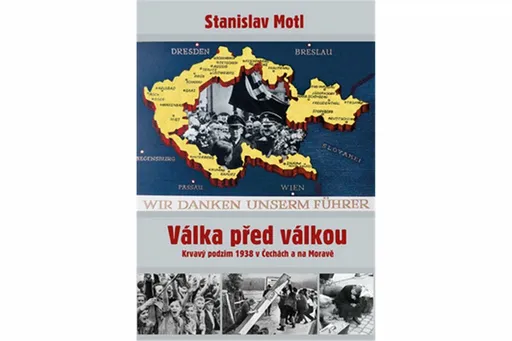 Válka před válkou - Stanislav Motl