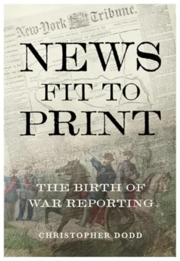 News Fit To Print - Christopher Dodd