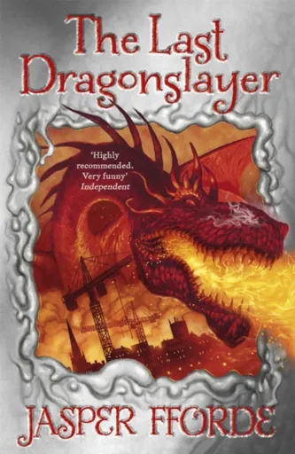The Last Dragonslayer - Jasper Fforde