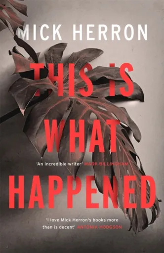 This is What Happened - Mick Herron