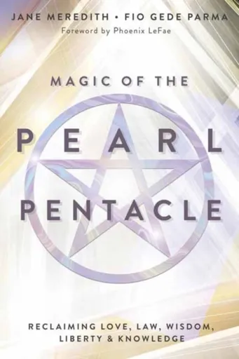 Magic of the Pearl Pentacle - Fio Gede Parma, Jane Meredith