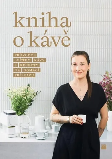 Kniha o kávě - Petra Davies Veselá 3. vydání