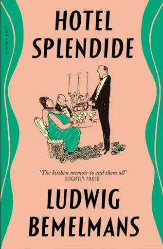 Hotel Splendide - Ludwig Bemelmans