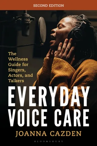 Everyday Voice Care - Joanna Cazden