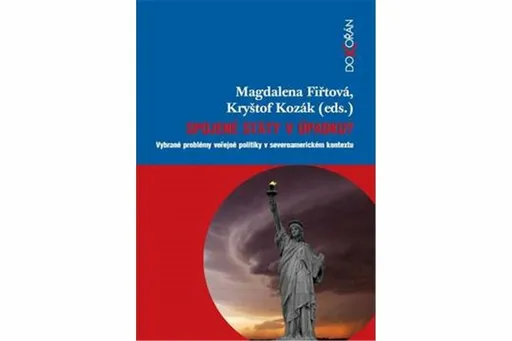 Spojené státy v úpadku? - Magdalena Fiřtová, Kryštof Kozák