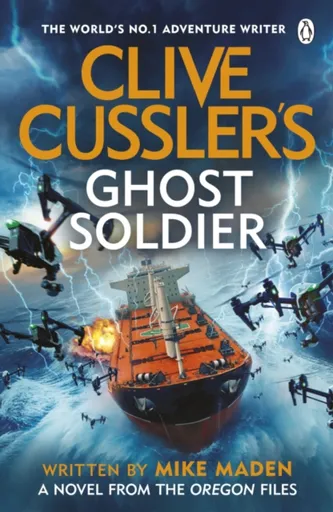 Clive Cusslerâ€™s Ghost Soldier - Mike Maden