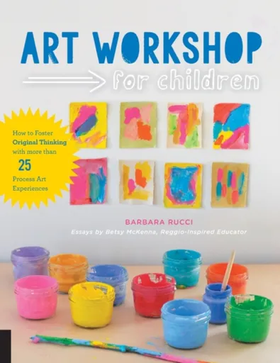 Art Workshop for Children - Barbara Rucci, Betsy McKenna