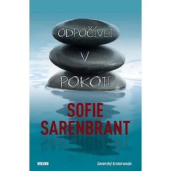 Odpočívej v pokoji: Severský krimiromán (978-80-7222-899-7)