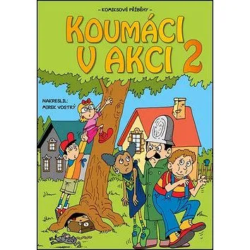 Koumáci v akci 2 (978-80-7402-255-5)