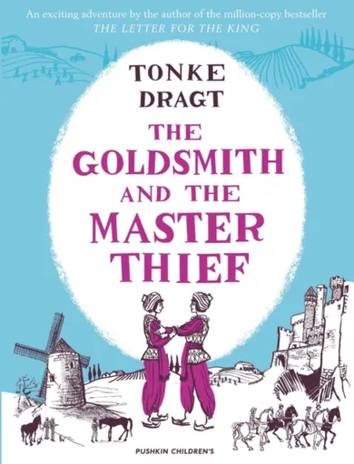 The Goldsmith and the Master Thief - Tonke Dragtová