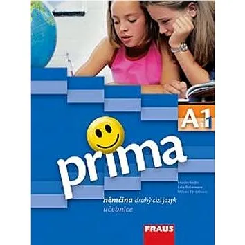 Prima A1/díl 1 Němčina druhý cizí jazyk učebnice (80-7238-642-5)