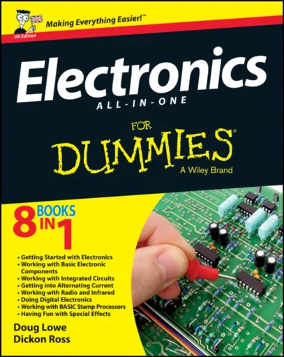 Electronics All-in-One For Dummies, UK Edition - Doug Lowe, Dickon Ross
