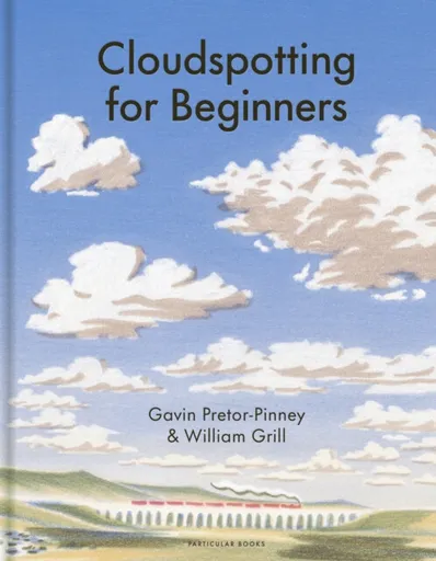 Cloudspotting For Beginners - Pretor-Pinney Gavin