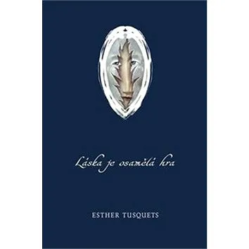 Láska je osamělá hra (978-80-7438-195-9)