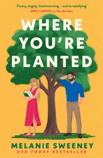 Where You're Planted - Melanie Sweeney