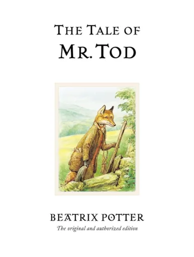The Tale of Mr. Tod - Beatrix Potterová