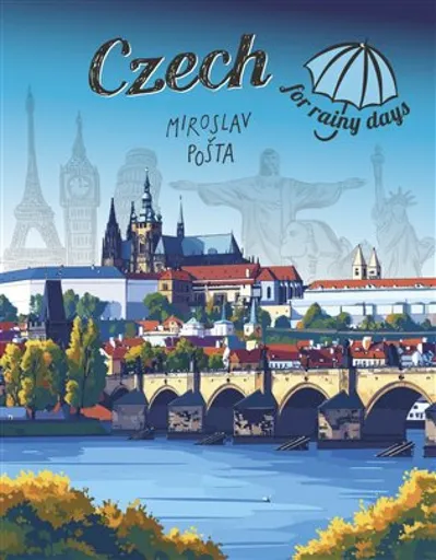 Czech for Rainy Days - Miroslav Pošta