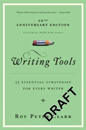 Writing Tools - Roy Peter Clark