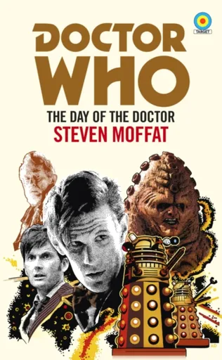 Doctor Who: The Day of the Doctor (Target Collection) - Steven Moffat