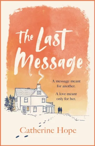 The Last Message - Catherine Hope