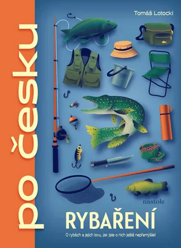 Rybaření po česku - Tomáš Lotocki