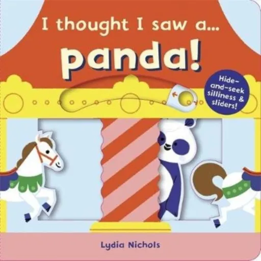 I thought I saw a... Panda! - Symons Ruth