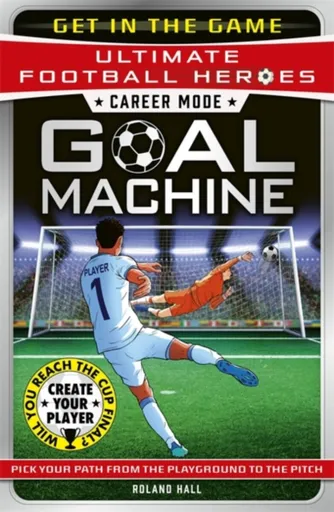 Ultimate Football Heroes â€“ Goal Machine (Career Mode) - Roland Hall