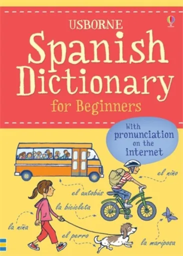 Spanish Dictionary for Beginners - Helen Davies, Francoise Holmes, Giovanna Iannaco