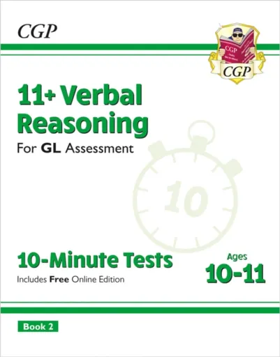 11+ GL 10-Minute Tests: Verbal Reasoning - Ages 10-11 Book 2 (with Online Edition) - CGP Books