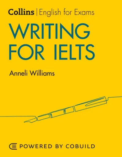 Writing for IELTS (With Answers) - Anneli Williams