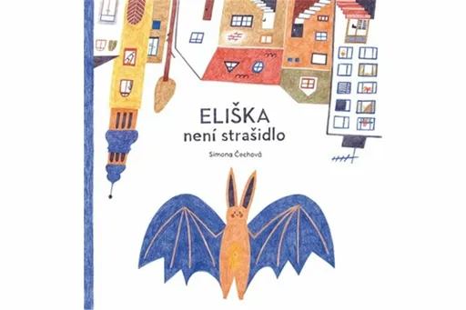 Eliška není strašidlo - Simona Čechová