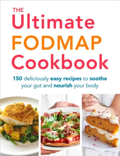 The Ultimate FODMAP Cookbook - Heather Thomas