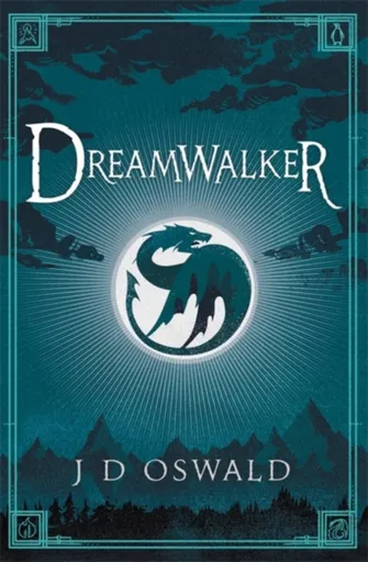 Dreamwalker - J.D. Oswald