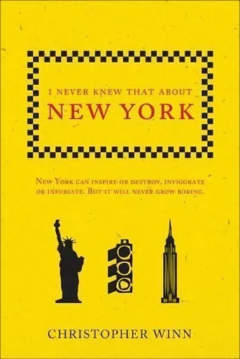 I Never Knew That About New York - Christopher Winn
